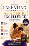 Parenting Guide to Academic Excellence