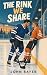 The Rink We Share