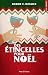 Des étincelles pour Noël by Kerbie v. Messier