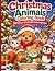 Christmas Animals Coloring Book by Aaron Samuels