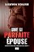 Une si parfaite épouse (Noi...