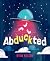 Abduckted