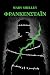 Φρανκενστάιν by Mary Wollstonecraft Shelley Φρανκενστάιν by Mary Wollstonecraft Shelley
