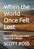 When the World Once Felt Lo...