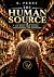 The Human Source: Ein Roman...