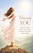Vibrantly YOU by Maluna Dean