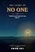 The Story of No One: "Some ...