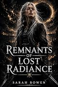 Remnants of Lost Radiance