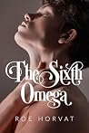 The Sixth Omega by Roe Horvat The Sixth Omega by Roe Horvat