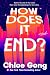 How Does It End? by Chloe Gong