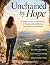 Unchained by Hope by Cherri Raws Freeman