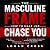 The Masculine Frame: How to...