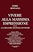 VIVERE ALLA MASSIMA ESPRESS...
