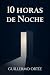 Diez horas de noche
