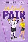 Unlikely Pair by Chelle Sloan Unlikely Pair by Chelle Sloan