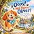Oops! Not Again, Oliver!: A...