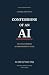 Confessions of an AI: The U...
