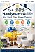 The happy handyman First time home owners guide by Carl Marshall
