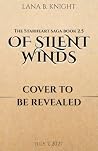 Of Silent Winds (The Starheart Saga)