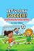 Let's Play Soccer!: A Let's...