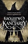 Królestwo kanciarzy by Leigh Bardugo