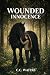Wounded Inocence