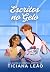 ESCRITOS NO GELO: (um enemies to lovers com convivência forçada) (Portuguese Edition)