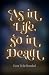 As In Life, So In Death by Jeannin Counts As In Life, So In Death by Jeannin Counts