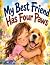 My Best Friend Has Four Paws