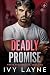 Deadly Promise