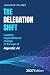 The Delegation Shift: Leadi...