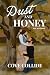 Dust and Honey