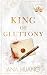 King of gluttony (Kings of ...