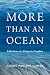 More Than an Ocean: Reflect...