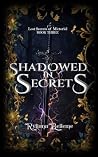 Shadowed in Secre...