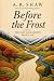 Before the Frost (The Last ...