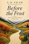 Before the Frost
