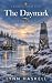 The Daymark by Lynn Haskell