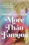 More Than Famous by Martha Hall Kelly