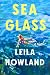 Sea Glass: A Novel