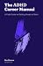 The ADHD Career Manual by Ben Henson