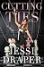 Cutting Ties: A Memoir