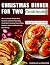 Christmas Dinner For Two Co...