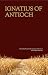 St. Ignatius of Antioch (Wr...