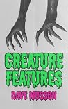 Creature Features...
