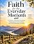 Faith for the Everyday Moments by David Kinney