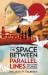 The Space Between Parallel Lines and Other Stories by Ma. Jezia P. Talavera