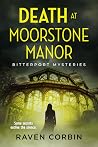 Death at Moorstone Manor (Bitterport Mysteries #4)