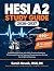 HESI A2 STUDY GUIDE 2026–2027 by Sarah Novak