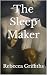 The Sleep Maker